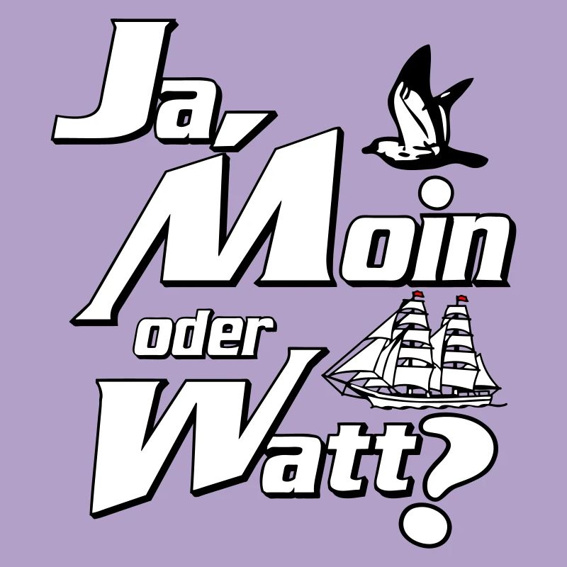 Ja Moin oder Watt?