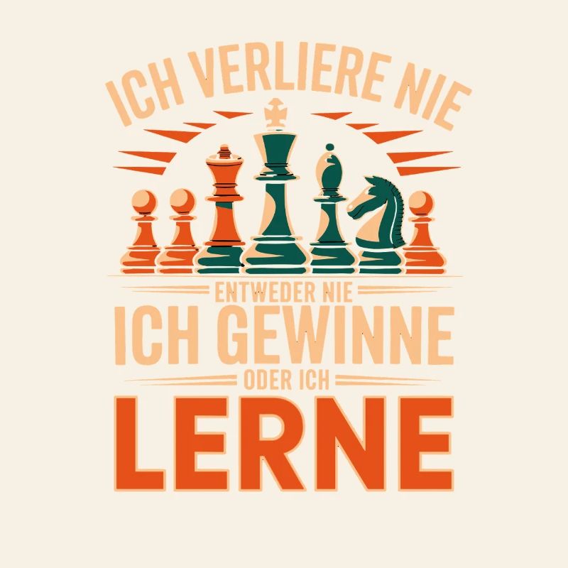  Ich Verliere Nie Entweder Ich Gewinne Oder Ich
