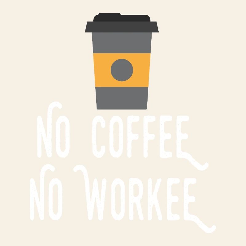 Pas de café, pas de workee