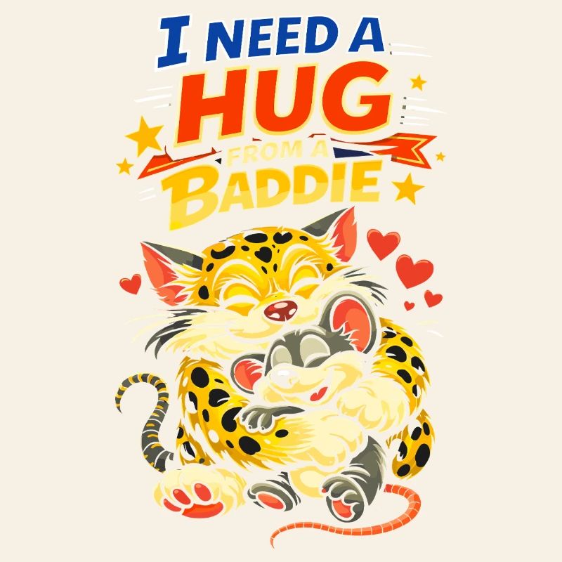 I need a hug from a baddie