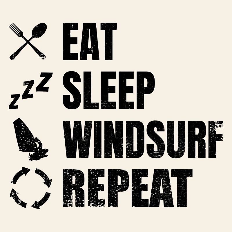 Eat Sleep Windsurfing Repeat