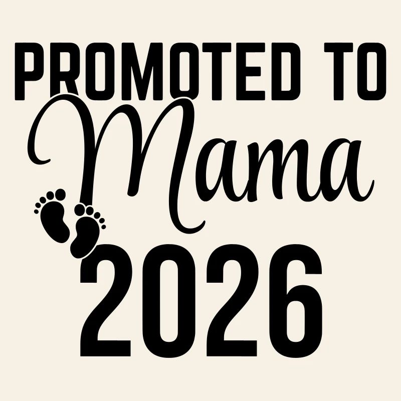 Promoted to Mama 2026 – Werdende Mutter Design