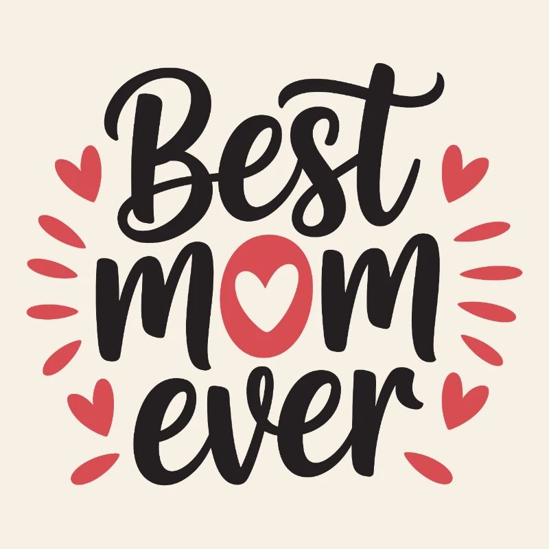 Best Mom Ever