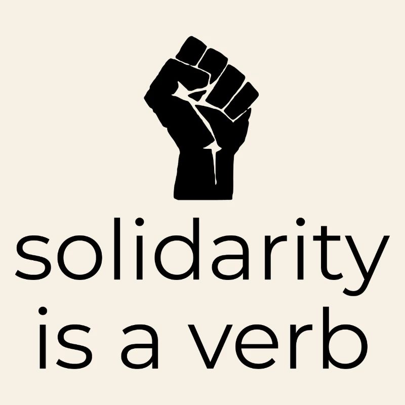 Solidarity is a Verb - Design mit Faust
