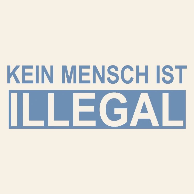 No human being is illegal