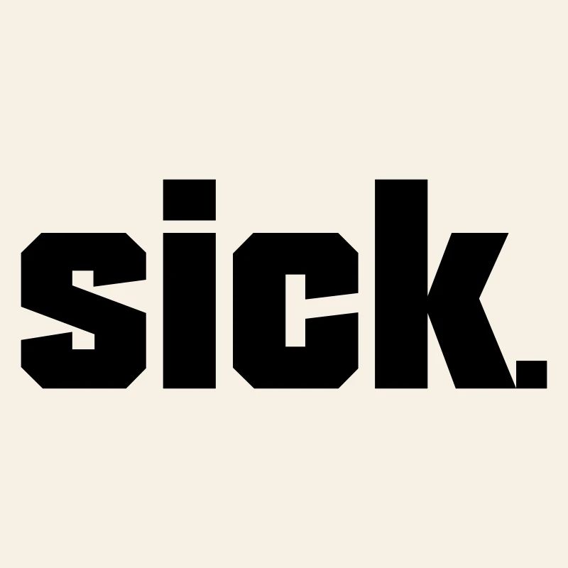 Sick Design - easy