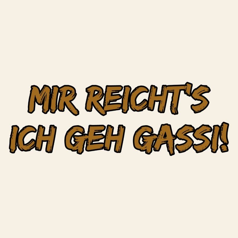 Mir reicht's ich geh Gassi!