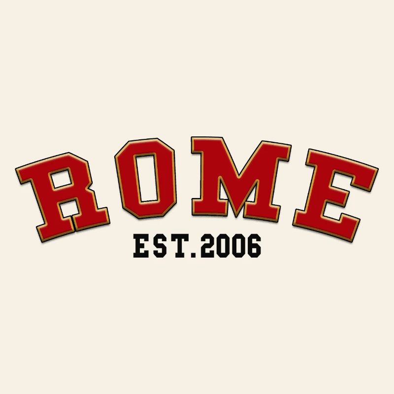 Rome Est. 2006