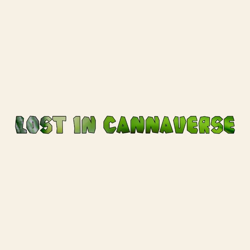 Lost in Cannaverse Green Leaf Typografie