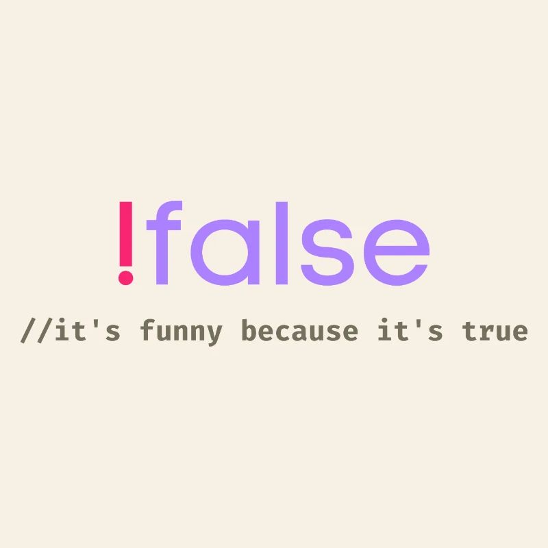 Ifalse Funny Coder Programming Pun