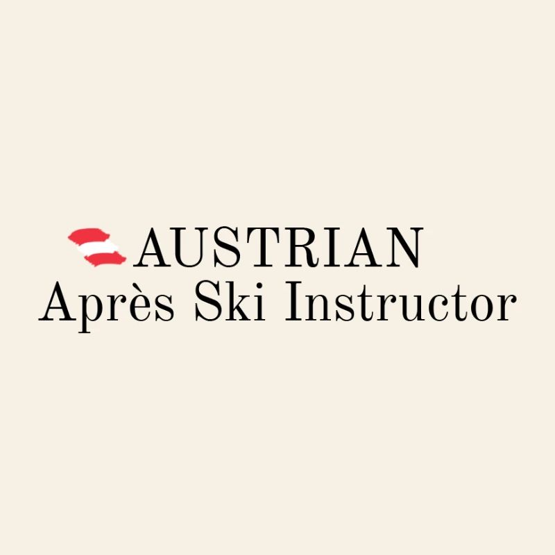 Austrian Apres Ski Instructor