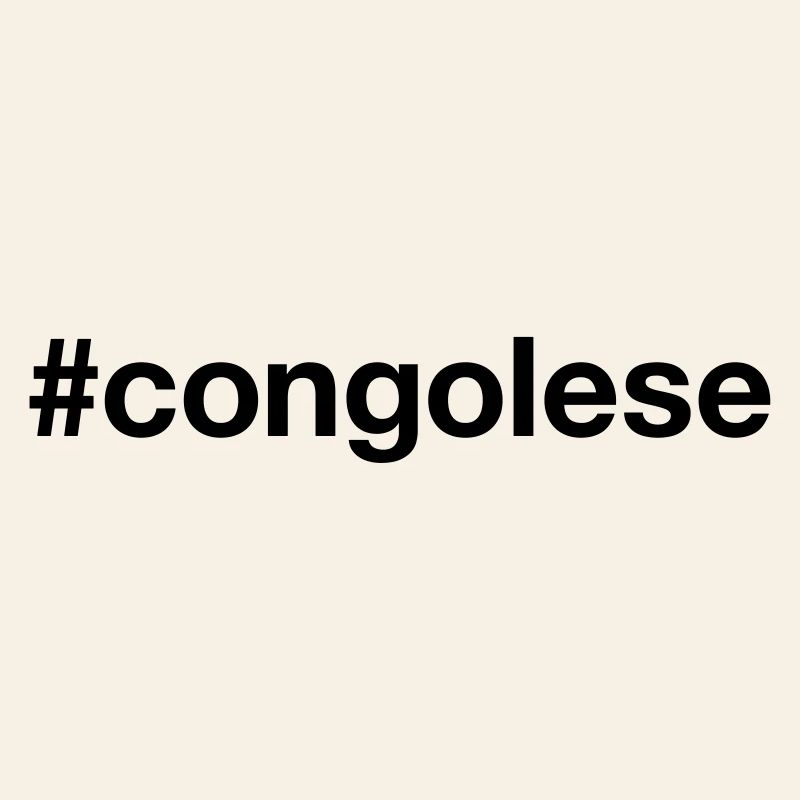 CONGOLAIS Hashtag Kongo Congo