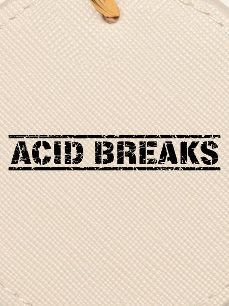 Acid Breaks
