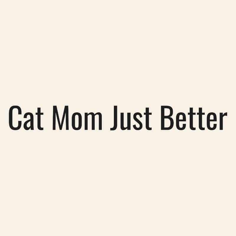 Cat Mom | Just Better Tea
