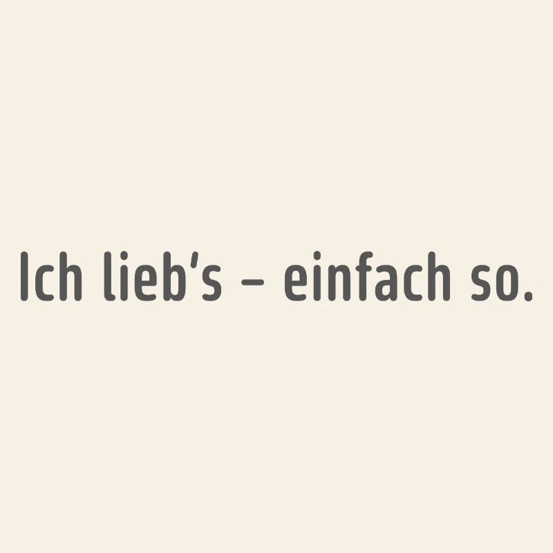 I love it – just like that.