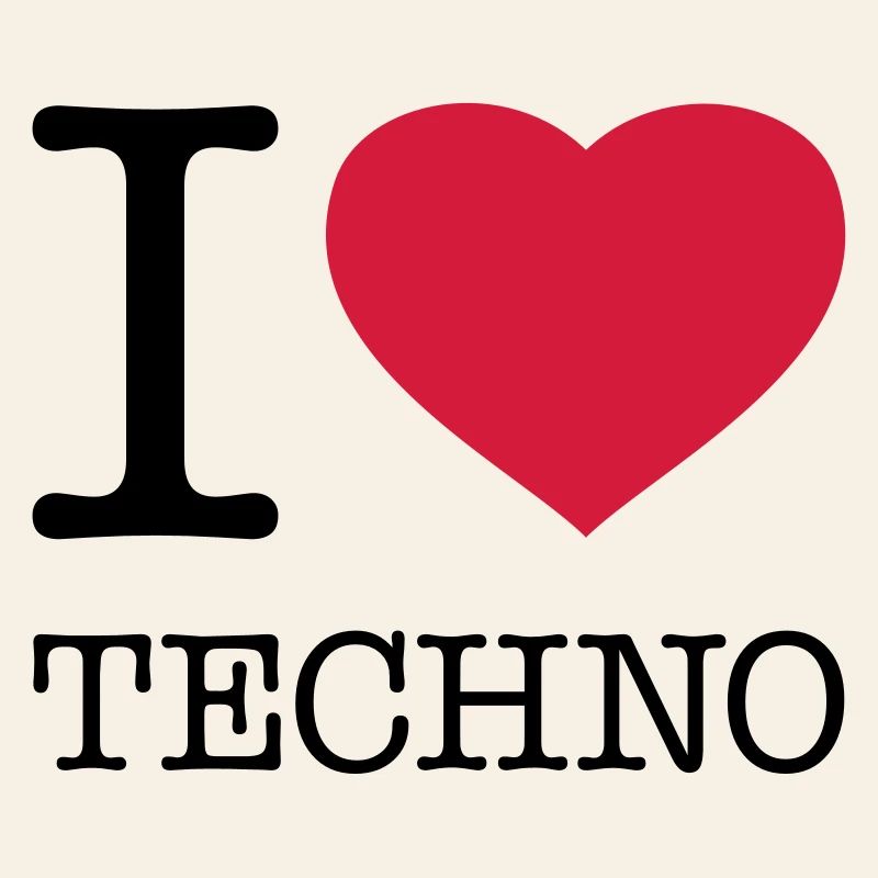 I LOVE TECHNO