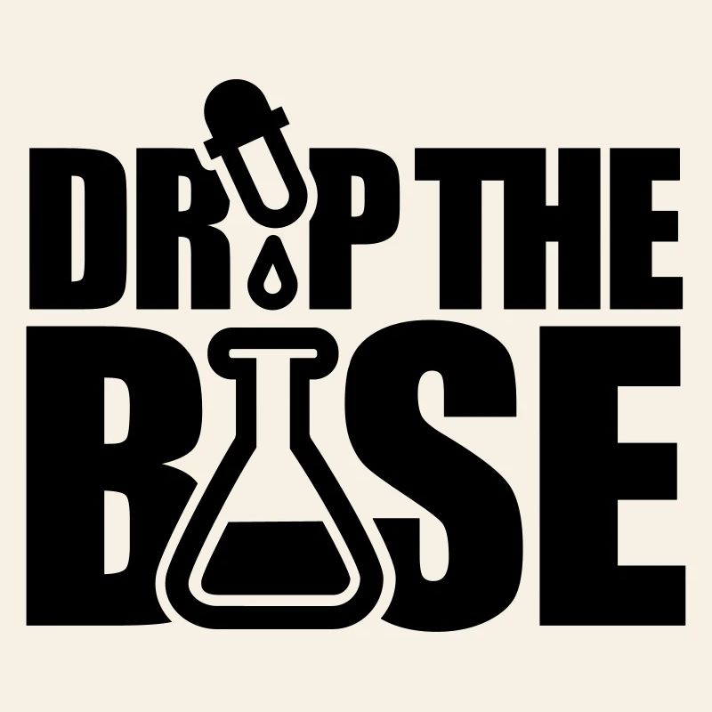 Drop the base
