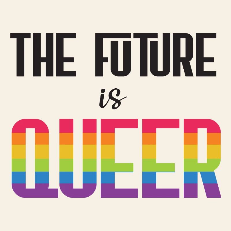 LGBTQ Pride Month - The Future is Queer