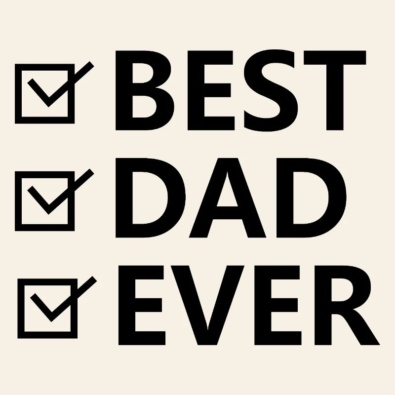 Best Dad Ever.
