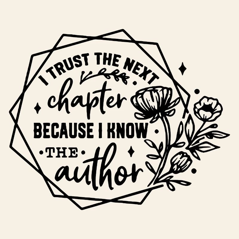 I Trust The Next Chapter Author