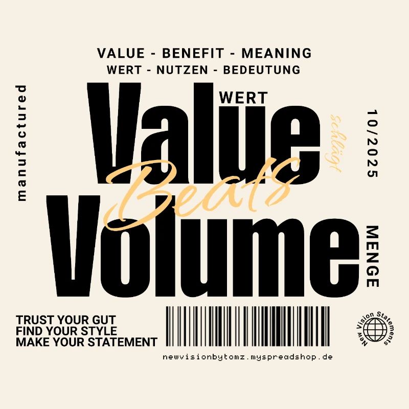 Value Beats Volume – Statement Design (Hell)