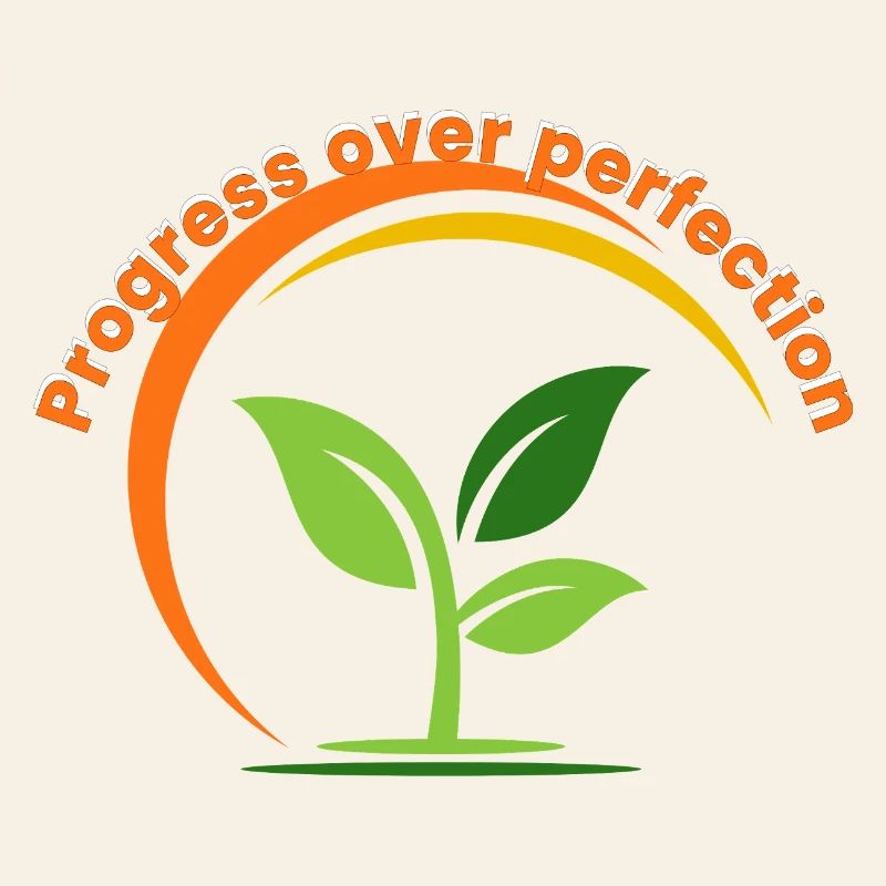 Progrès au-dessus de la perfection – Growth Mindset Inspirat