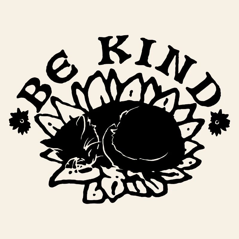 BE KIND