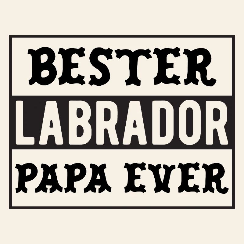 Bester Labrador Papa