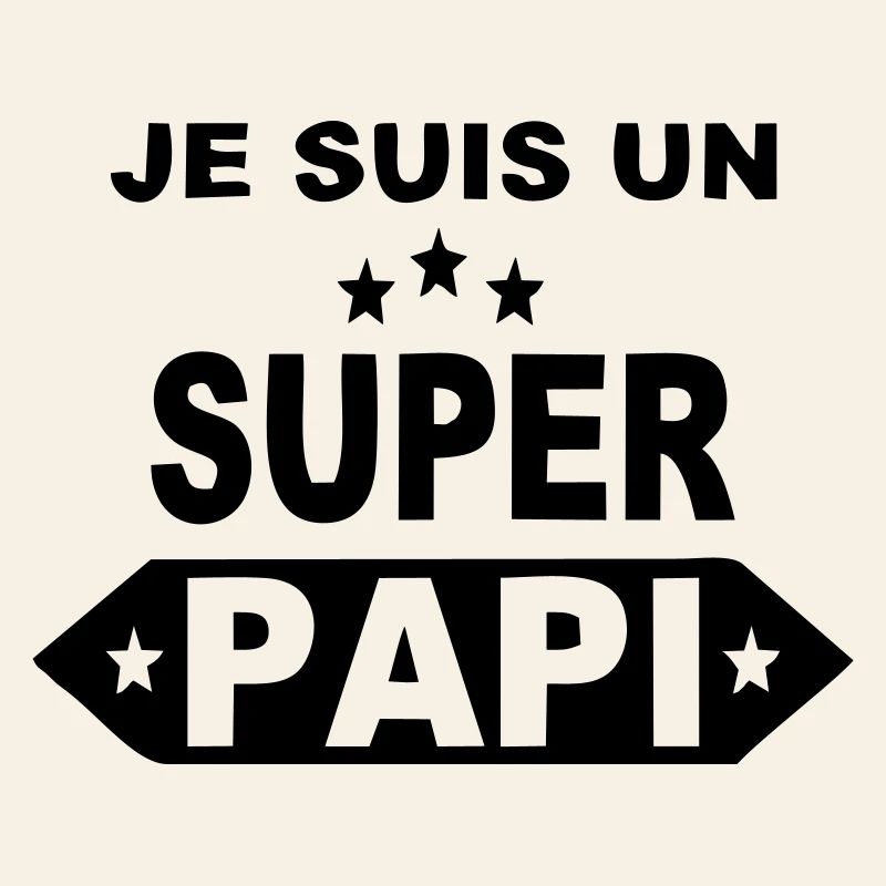 Je suis un super papi