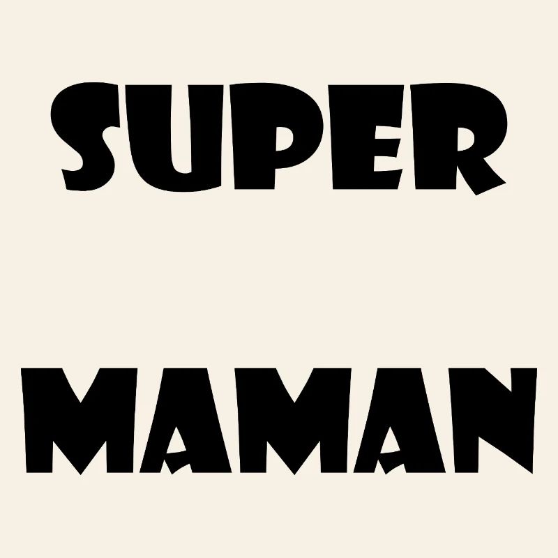 SUPER-MAMA. MAMA. MUTTERTAG. HERZ. PARTEI