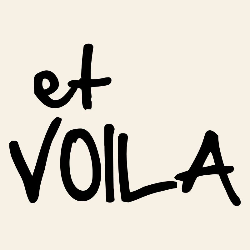 ET VOILA