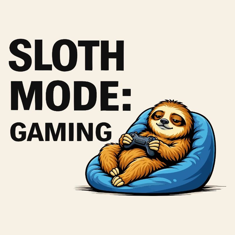 Sloth Mode Gaming
