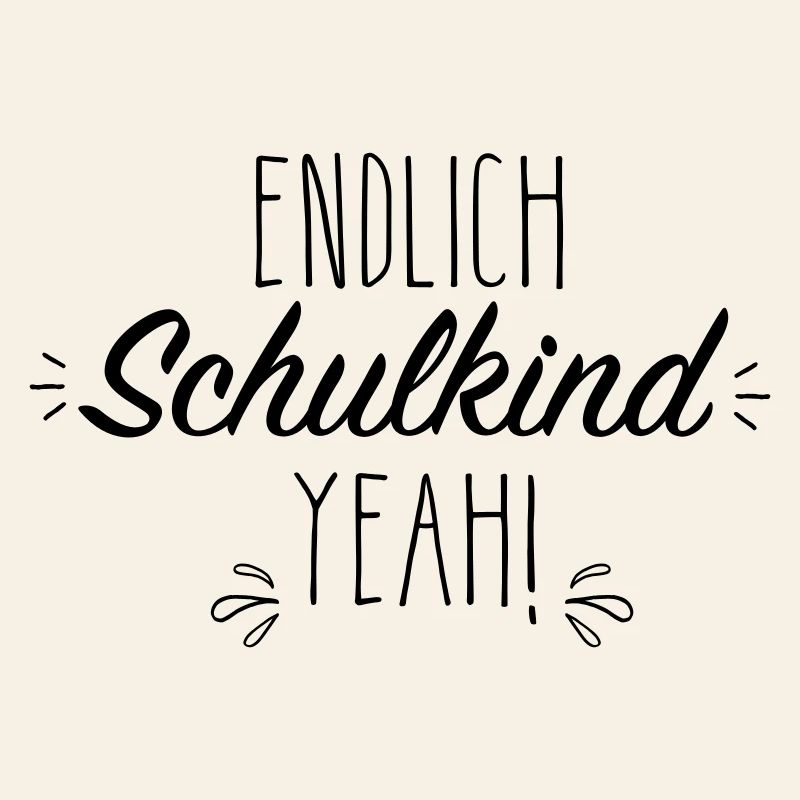 Endlich Schulkind yeah