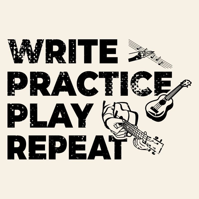 Writing, practicing, playing, repeating