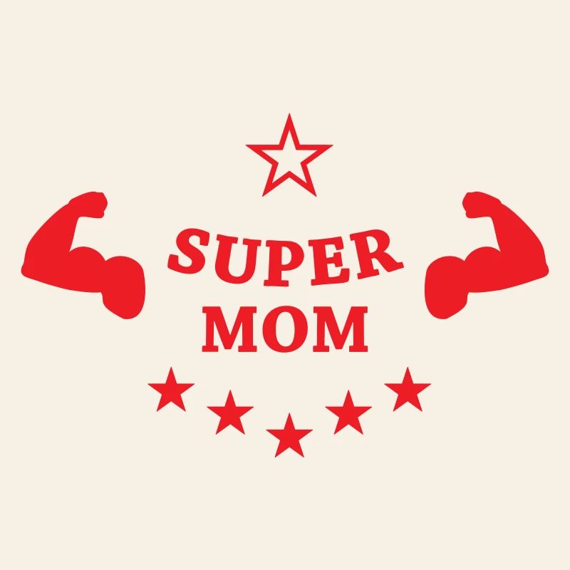 Super Mom - Muttertag