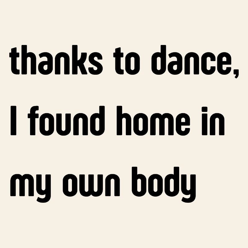 Dance Is Home – Dance & Self-Love Design