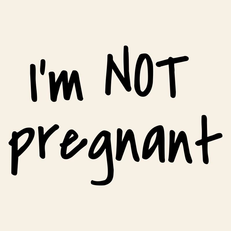 Je ne suis pas enceinte