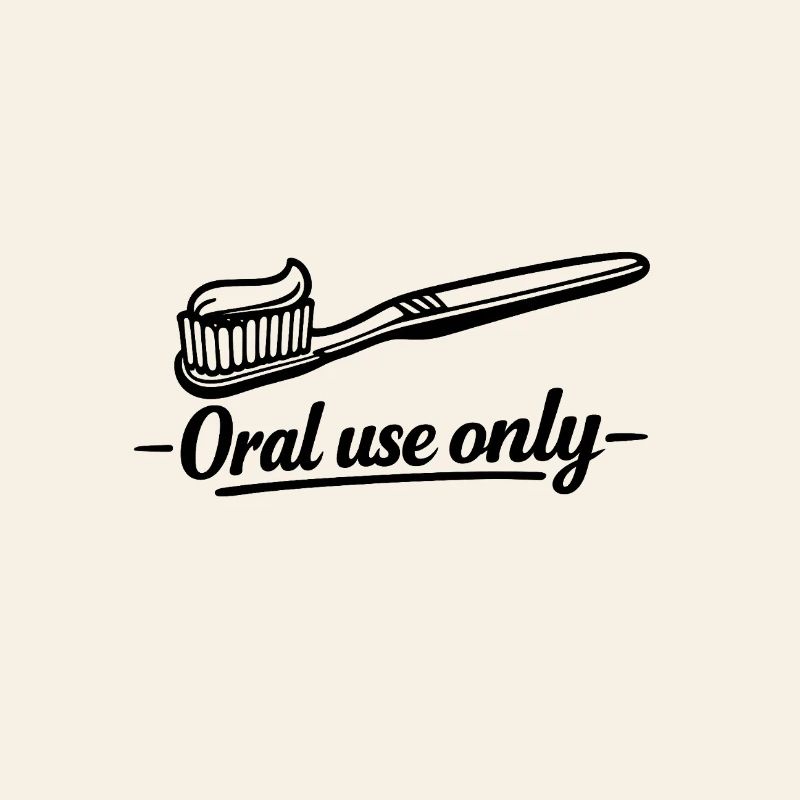 Toothbrush - Oral use only!