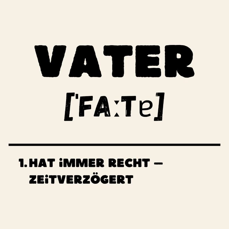 Father Definition Is Always Right Delayed