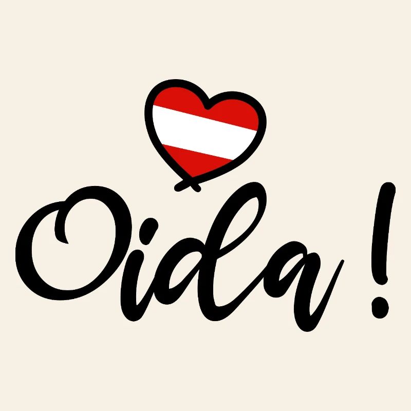 Oida! Austria Heart I love Austria Dialect