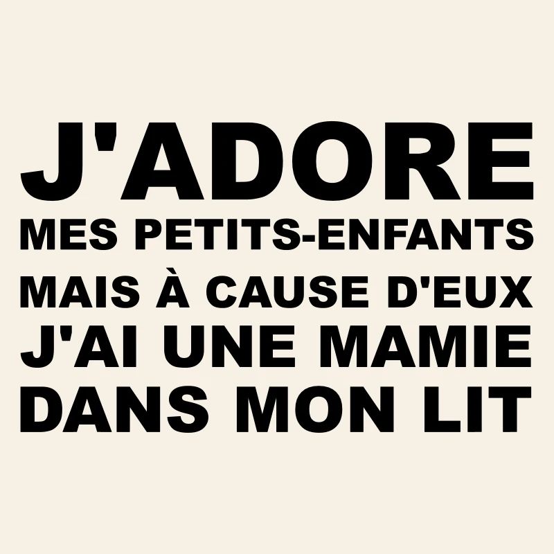 Mamie dans mon lit