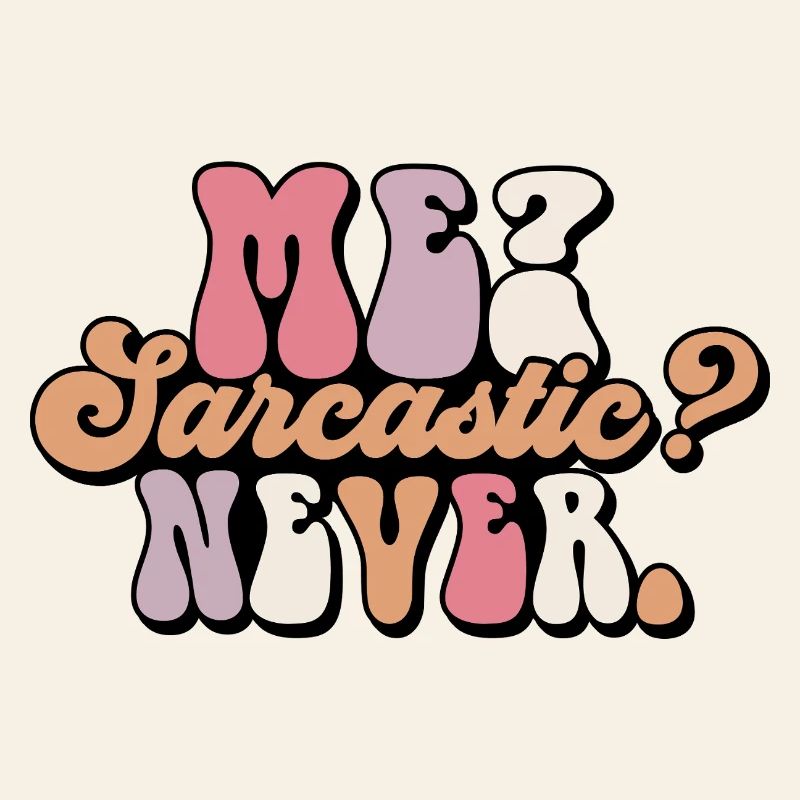 Harmloses Sarkasmus-Textdesign