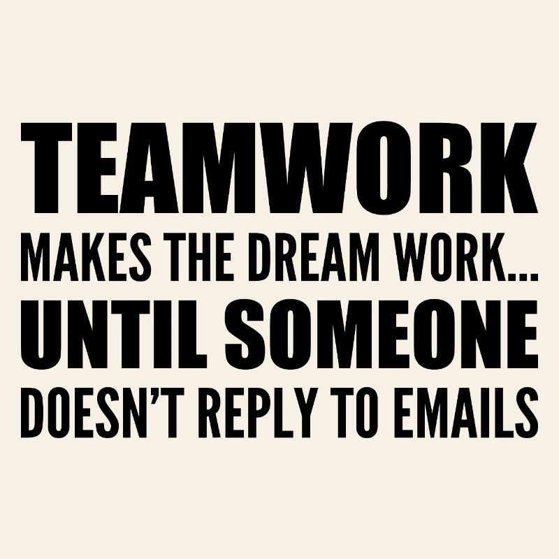 Teamwork... without email response