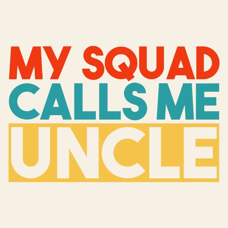 Mon escouade m’appelle Oncle Bold Rétro Typographie Art