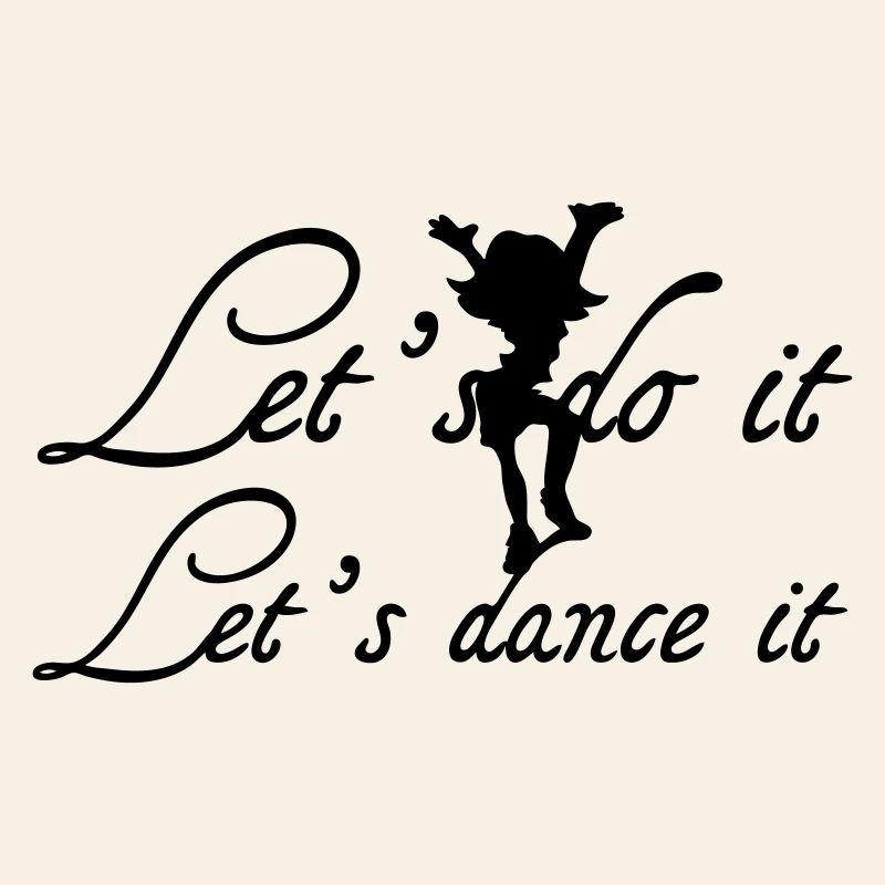 Let's dance it