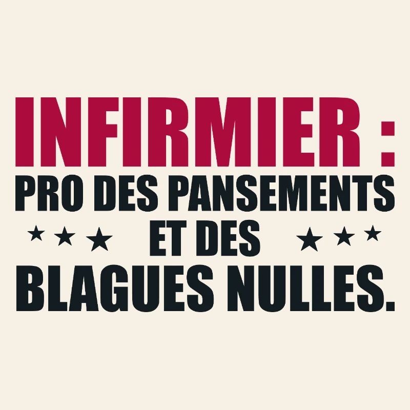 Infirmier pro des pansements et des blagues nulles