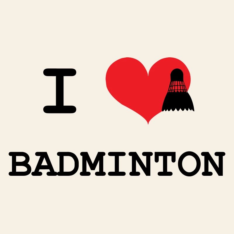 I love badminton