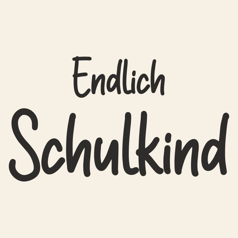 Endlich Schulkind - Einschulung Erstklässler
