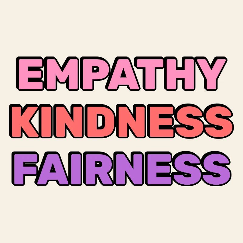 Empathie Gentillesse Équité