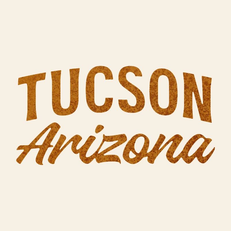 Tucson Arizona Rustic Script